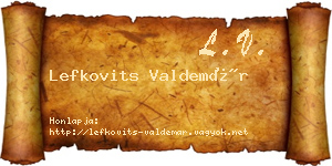 Lefkovits Valdemár névjegykártya